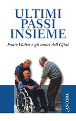 Ultimi passi insieme