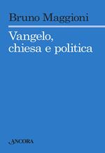 Vangelo, chiesa e politica