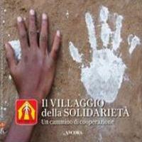 Il villaggio della solidarietà. Un cammino di cooperazione - copertina