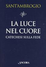 La luce nel cuore