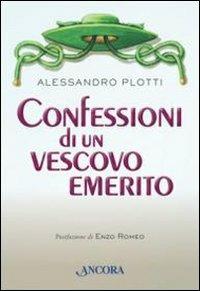 Confessioni di un vescovo emerito - Alessandro Plotti - copertina