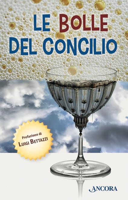 Le bolle del Concilio. Aneddoti, storielle, battute dal Vaticano II - L. Bettazzi,M. Guasco,M. Vergottini - ebook
