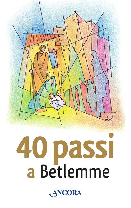 40 passi a Betlemme - AA.VV. - ebook