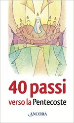 40 passi verso la Pentecoste