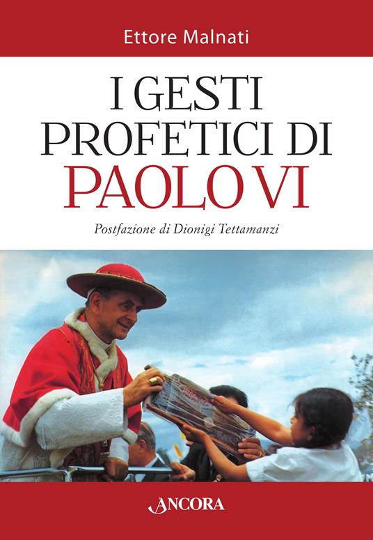 I gesti profetici di Paolo VI - Ettore Malnati - ebook