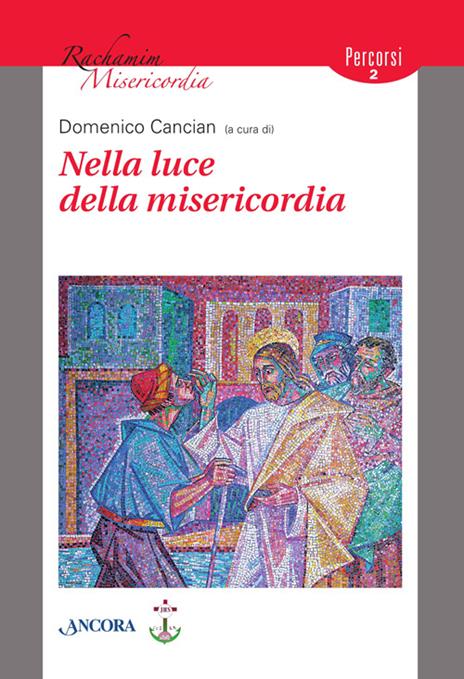 Nella luce della misericordia - Domenico Cancian - copertina