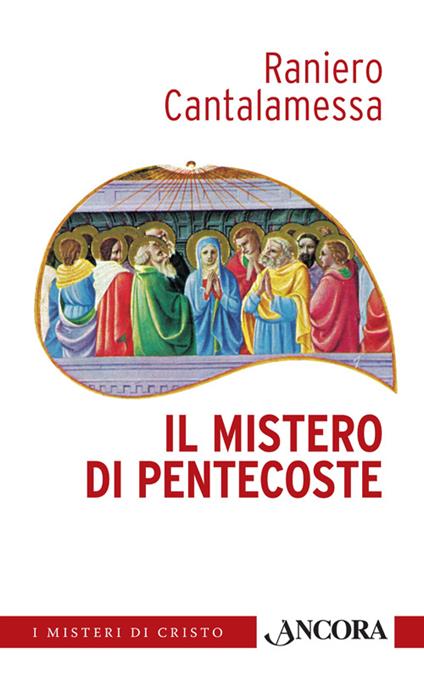 Il mistero di Pentecoste - Raniero Cantalamessa - copertina