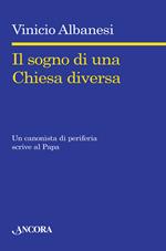 Il sogno di una chiesa diversa
