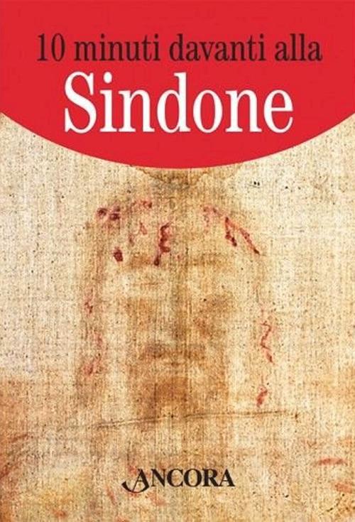 10 minuti davanti alla Sindone - copertina