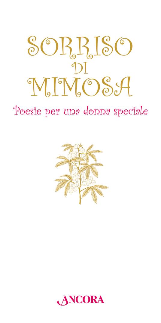 Sorriso di mimosa. Poesie per una donna speciale - copertina