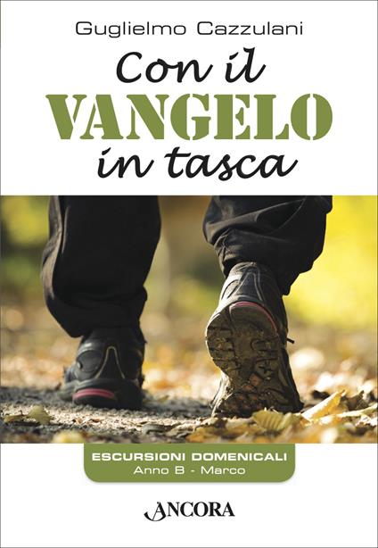 Con il Vangelo in tasca. Anno B - Guglielmo Cazzulani - ebook