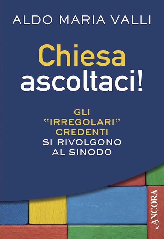 Chiesa ascoltaci! - Aldo Maria Valli - ebook