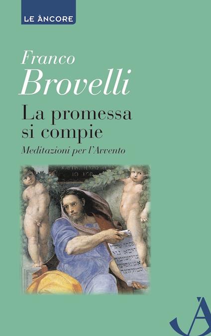 La promessa si compie - Franco Brovelli - ebook