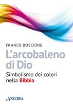 L' arcobaleno di Dio