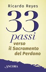 33 passi verso il sacramento del perdono