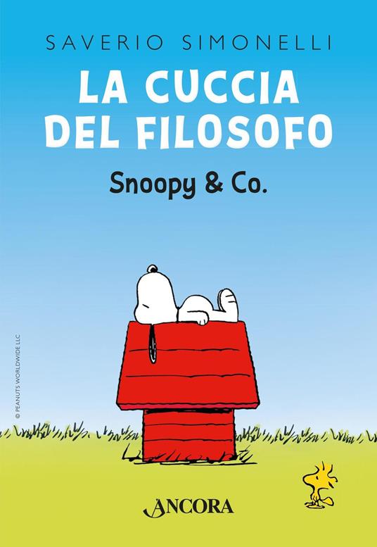 La cuccia del filosofo. Snoopy & Co. - Saverio Simonelli - copertina