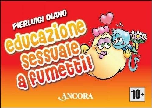 Educazione sessuale a fumetti - Pierluigi Diano - copertina