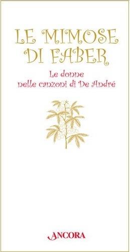 Le mimose di Faber - Paolo Ghezzi - copertina