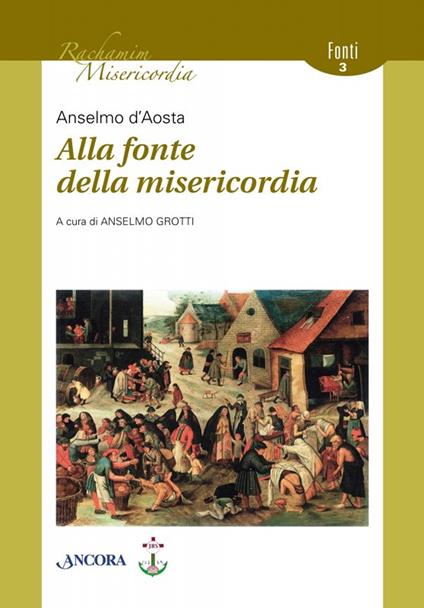 Alla fonte della misericordia - Anselmo d'Aosta (sant') - copertina
