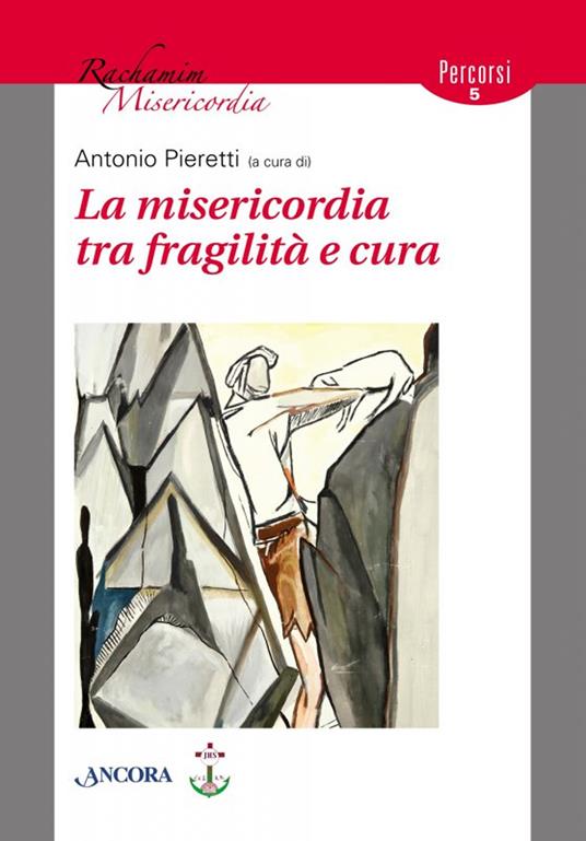 La misericordia tra fragilità e cura - copertina