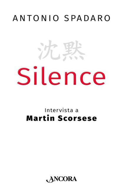 Silence - Antonio Spadaro - copertina
