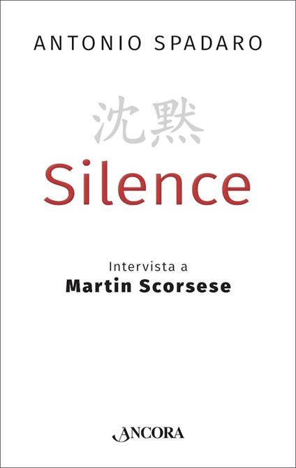 Silence - Antonio Spadaro - ebook