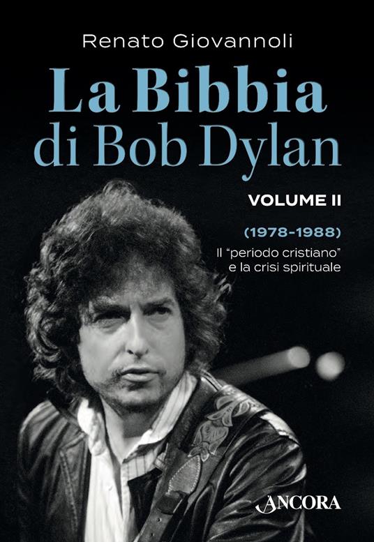 La Bibbia di Bob Dylan. Vol. 2 - Renato Giovannoli - ebook