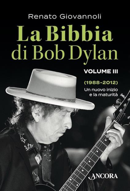 La Bibbia di Bob Dylan. Vol. 3 - Renato Giovannoli - ebook