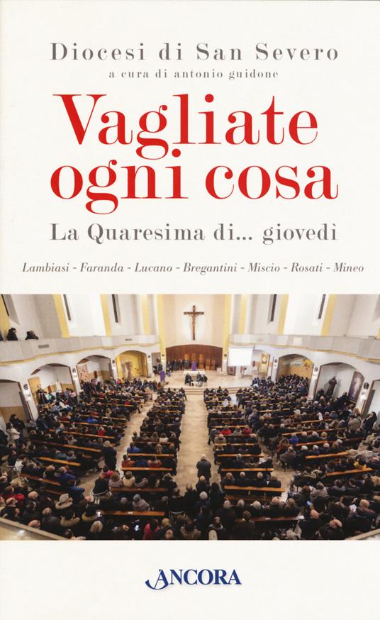 Vagliate ogni cosa. La Quaresima di... giovedì - copertina