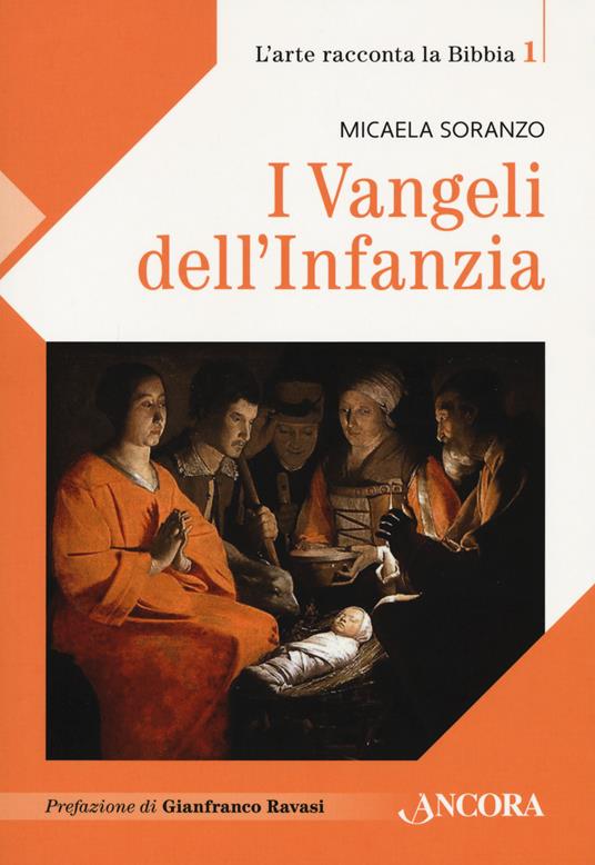 I Vangeli dell'infanzia - Micaela Soranzo - copertina