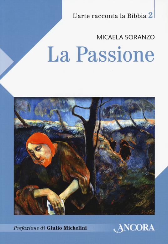 La Passione - Micaela Soranzo - copertina