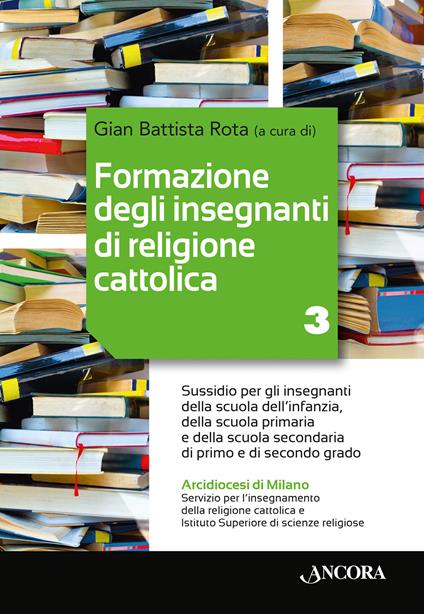 Formazione degli insegnanti di religione cattolica. Vol. 3 - copertina