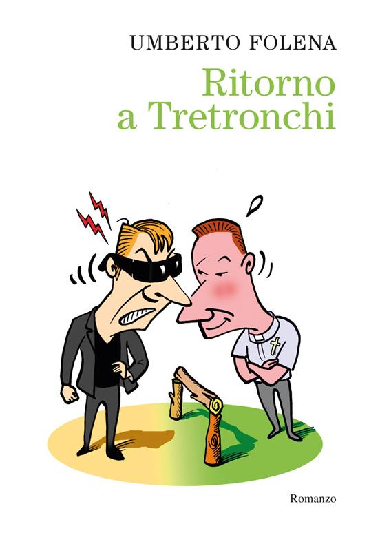 Ritorno a Tretronchi - Umberto Folena - copertina