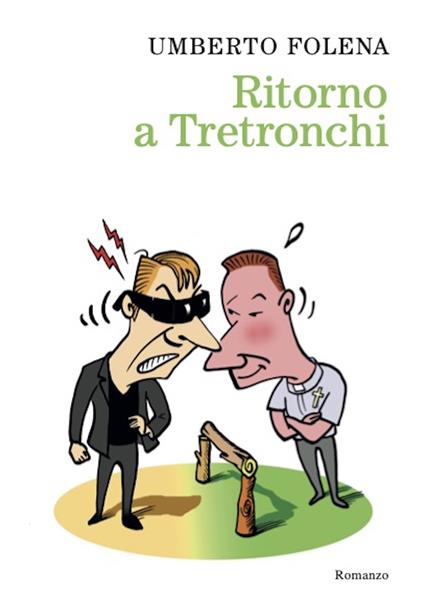 Ritorno a Tretronchi - Umberto Folena - ebook
