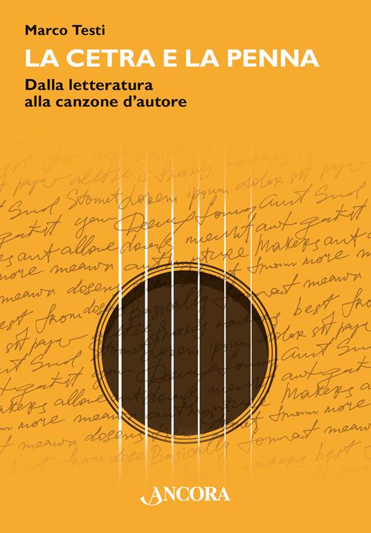 La cetra e la penna. Dalla letteratura alla canzone d'autore - Marco Testi - copertina