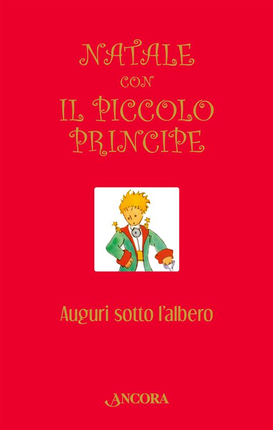 Natale con il Piccolo Principe. Auguri sotto l'albero - copertina