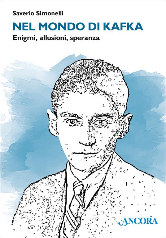 Nel mondo di Franz. Una personale incompletissima guida all'opera di Kafka - Saverio Simonelli - ebook