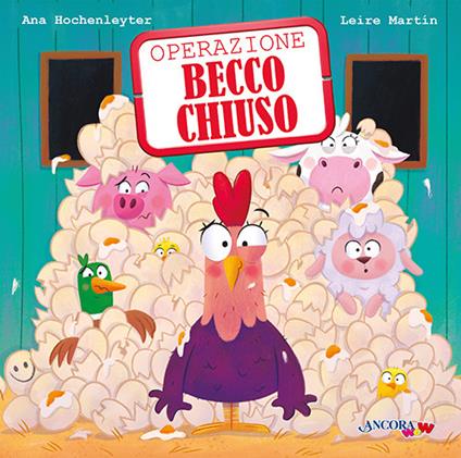 Operazione becco chiuso. Ediz. a colori - Leire Martín,Ana Hochenleyter - copertina