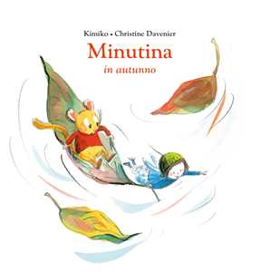 Libro Minutina in autunno. Ediz. a colori Kimiko