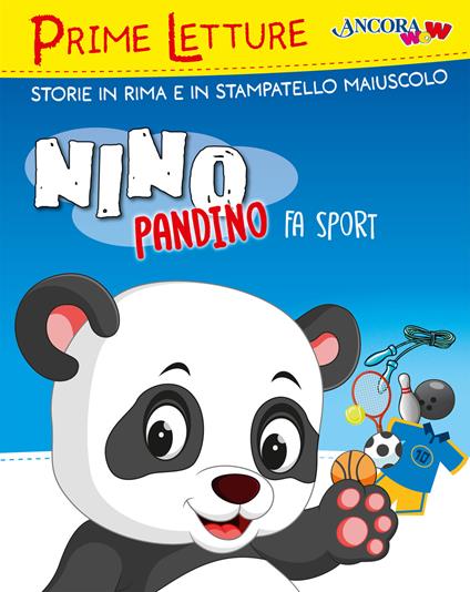 Nino Pandino fa sport. Ediz. a colori - Marinella Pessina,Barbara Corti - copertina