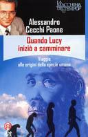 Quando Lucy iniziò a camminare - Alessandro Cecchi Paone - copertina