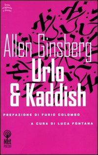 Urlo & kaddish. Testo inglese a fronte - Allen Ginsberg - copertina