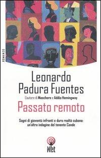 Passato remoto - Leonardo Padura Fuentes - copertina