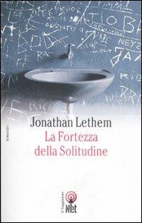 La fortezza della solitudine - Jonathan Lethem - copertina