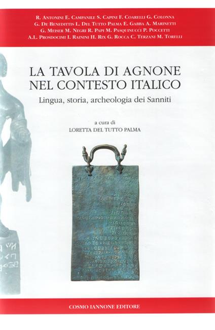 La tavola di Agnone nel contesto italico. Lingua, storia, archeologia dei sanniti - copertina