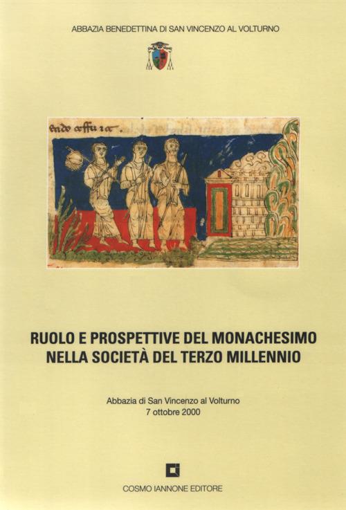 Ruolo e prospettive del monachesimo nella società del terzo millennio - copertina