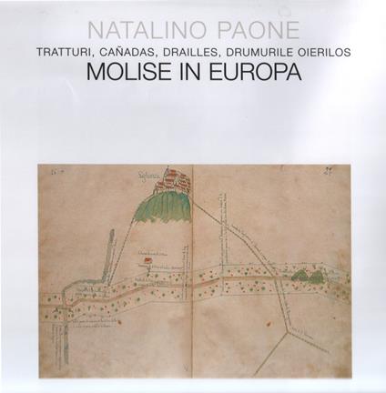 Molise in Europa. Trattori, canadas, drailles - Natalino Paone - copertina