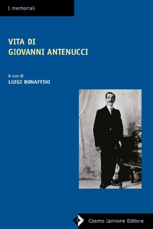 Vita di Giovanni Antenucci - copertina