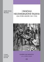 I fanciullli nell'emigrazione italiana. Una storia minore (1861-1920)