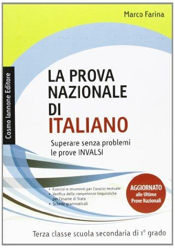 La prova nazionale di italiano. Superare senza problemi le prove INVALSI. Per la 3ª classe della Scuola media - Marco Farina - copertina